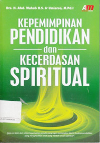 Kepemimpinan pendidikan dan kecerdasan spiritual