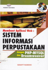 Membuat Aplikasi Web: Sistem Informasi Perpustakaan Dengan PHP-MYSQL dan Dreamweaver