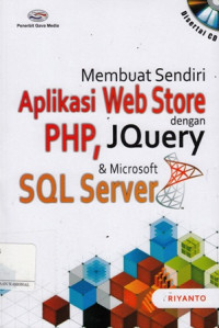 Membuat Sendiri Aplikasi Web Store Dengan PHP, JQuerry dan Microsoft SQL Server