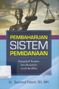 Pembaharuan Sistem Pemidanaan