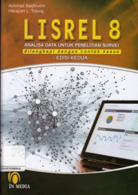 Lisrel 8 : Analisa Data untuk Penelitian Survei