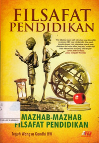 Filsafat Pendidikan : Mazhab-mazhab Filsafat Pendidikan