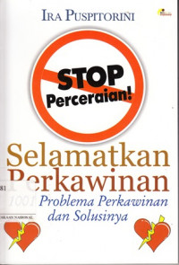 Stop Perceraian, Selamatkan Perkawinan