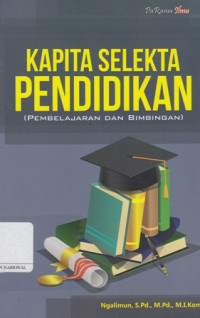 Kapita Selekta Pendidikan (Pembelajaran dan Bimbingan)