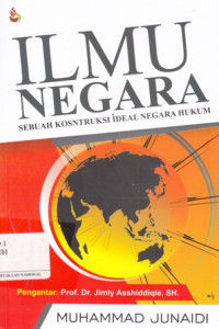 Ilmu Negara :Sebuah Konstitusi Ideal Negara Hukum