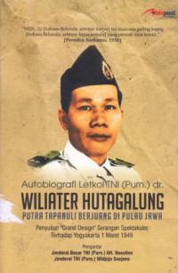 Autobiografi Letkol TNI (Purn.) dr.Wiliater Hutagalung