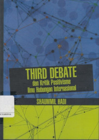 Third Debate dan Kritik Positivisme Ilmu Hubungan Internasional