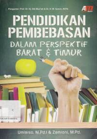 Pendidikan Pembebasan dalam Perspektif Barat dan Timur