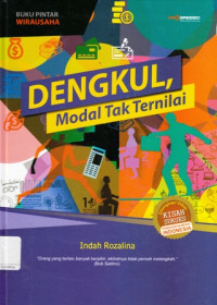 Dengkul, Modal Tak Ternilai