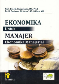 Ekonomika Untuk Manajer (Ekonomika Manajerial) Edisi Ke Enam