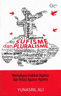 Sufisme dan Pluralisme : Memahami Hakikat Agama dan Relasi Agama-Agama