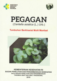 Pegagan (Centella asiatica (L.) Urb.): Tumbuhan Berkhasiat Multi Manfaat