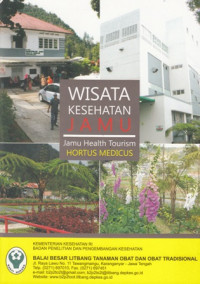 Wisata Kesehatan Jamu: Jamu Health Tourism Hortus Medicus