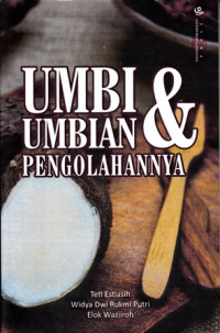 Umbi-Umbian Dan Pengolahannya