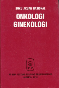 Onkologi Klinik: Buku Acuan Nasional