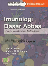 Imunologi Dasar Abbas : Fungsi dan kelainan sistem imun