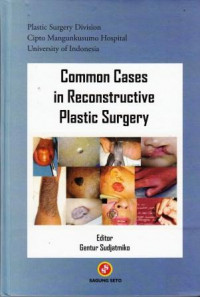 Common Cases in Reconstructive Plastic Surgery