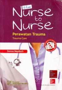 Nurse to Nurse : Perawatan Trauma