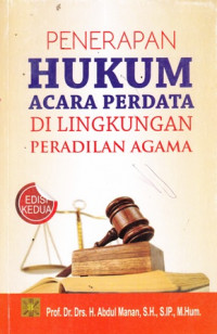 Penerapan Hukum Acara Perdata Di Lingkungan Peradilan Agama