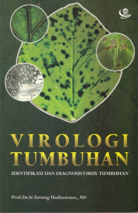 Virologi Tumbuhan : Identifikasi dan Diagnosis Virus Tumbuhan