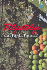 Fitopatologi (Ilmu Penyakit Tumbuhan)