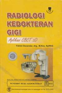 Radiologi Kedokteran Gigi: Aplikasi CBCT 3D