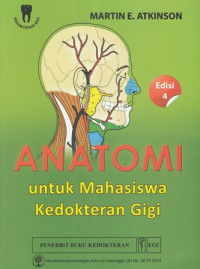 Anatomi : Untuk Mahasiswa Kedokteran Gigi