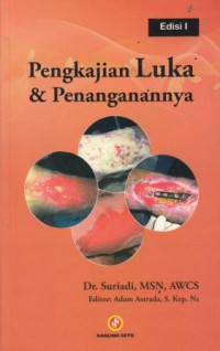 Pengkajian Luka Dan Penanganannya