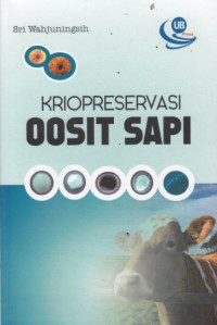 Kriopreservasi Oosit Sapi