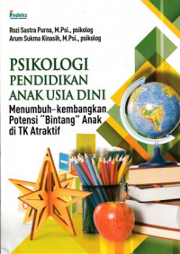 psikologi pendidikan anak usia dini menumbuh-kembangkan potensi 