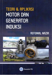 Teori & aplikasi motor dan generator induksi