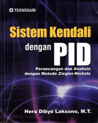 Sistem kendali dengan PID (perancangan dan analisis dengan ziegler-nichols)