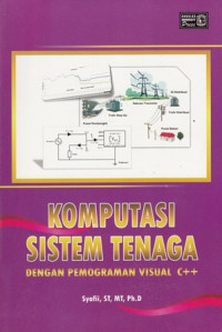 Komputasi Sistem Tenaga : Dengan Pemograman Visual C++