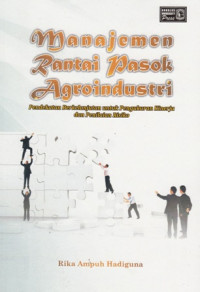 Manajemen Rantai Pasok Agroindustri