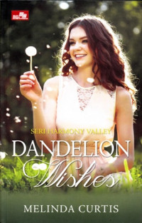 Dandelion Wishes : Seri Harmony Valley