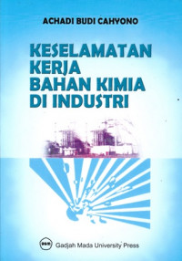 Keselamatan Kerja Bahan Kimia Di Industri