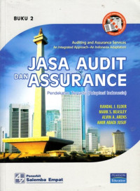 Jasa Audit dan Assurance :Pendekatan Terpadu (Adaptasi Indonesia) Buku 2