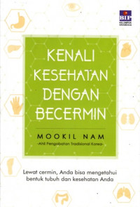 Kenali Kesehatan Dengan Becermin