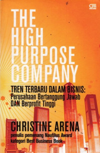 The High Purpose Company:Tren Terbaru dalam Bisnis:Perusahaan Bertanggung Jawab dan Berprofit Tinggi