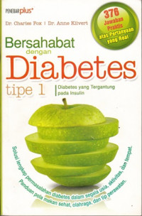 Bersahabat dengan Diabetes Tipe 1