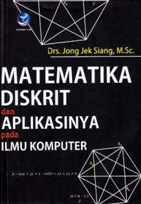 Matematika Diskrit dan Aplikasinya pada Komputer