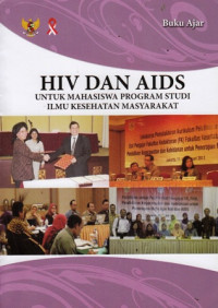 HIV Dan AIDS Untuk Mahasiswa Program Studi Ilmu Kesehatan Masyarakat