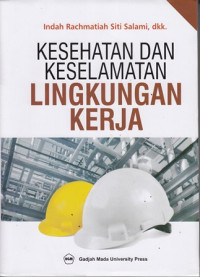 Kesehatan dan Keselamatan Lingkungan Kerja