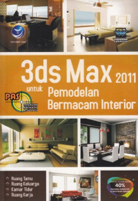 PAS : 3ds Max 2011 untuk Pemodelan Bermacam Interior