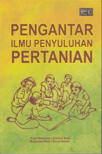 Pengantar Ilmu Penyuluhan Pertanian