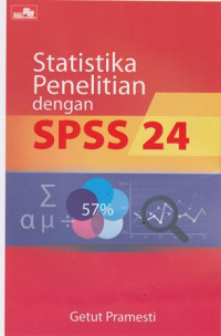 Statistika Penelitian Dengan SPSS Dua Puluh Empat