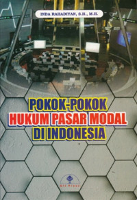 Pokok-Pokok Hukum Pasar Modal di Indonesia