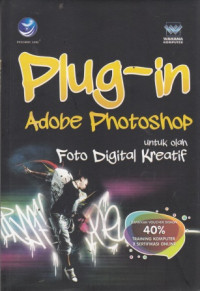 Plug-In Adobe Photoshop Untuk Olah Foto Digital Kreatif