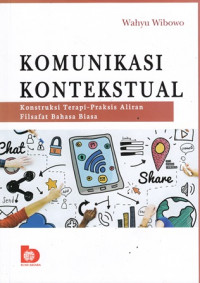 Komunikasi Kontekstual : Konstruksi Terapi - Praksis Aliran Filsafat Bahasa Biasa