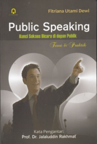 Public Speaking: Kunci Sukses Bicara di Depan Publik